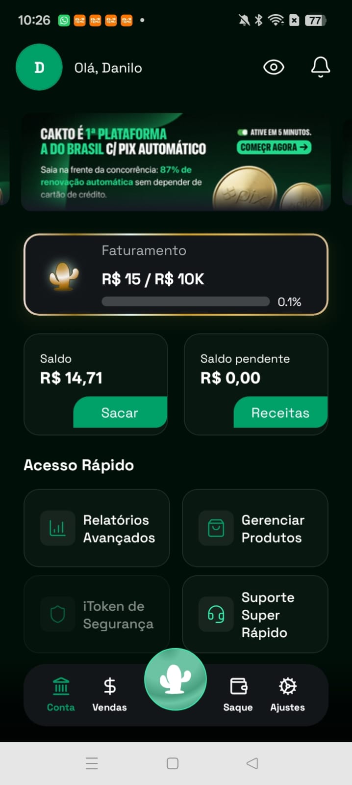 Painel de faturamento mostrando vendas reais na plataforma Cakto